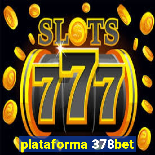 plataforma 378bet