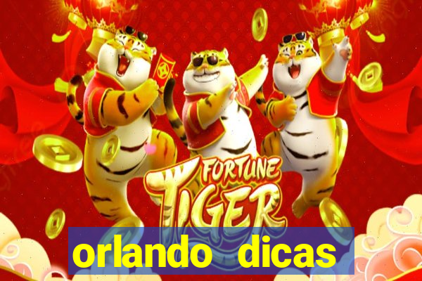 orlando dicas reclame aqui