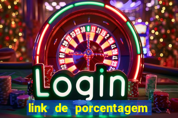 link de porcentagem dos jogos slots