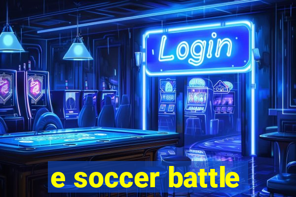 e soccer battle