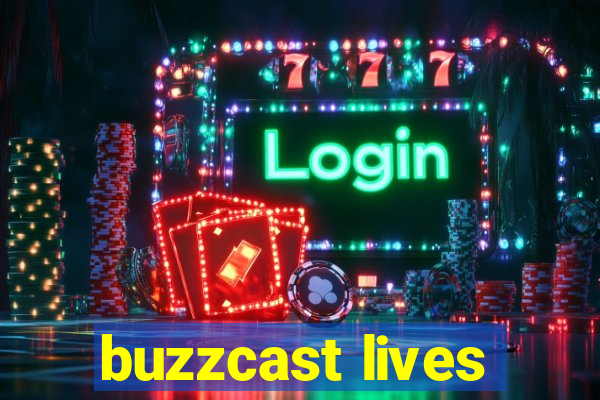 buzzcast lives