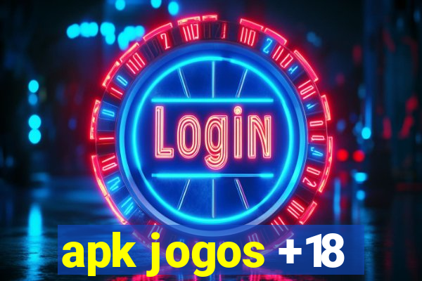 apk jogos +18