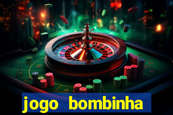 jogo bombinha ganhar dinheiro