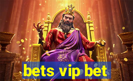 bets vip bet