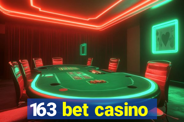 163 bet casino