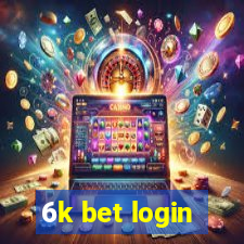 6k bet login