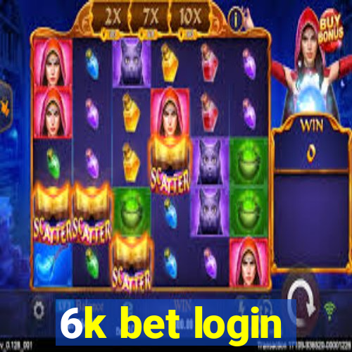 6k bet login