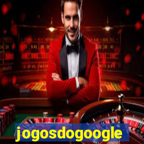 jogosdogoogle