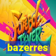 bazerres