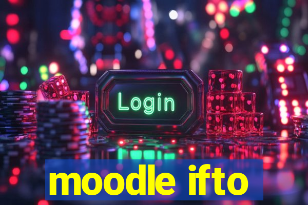 moodle ifto