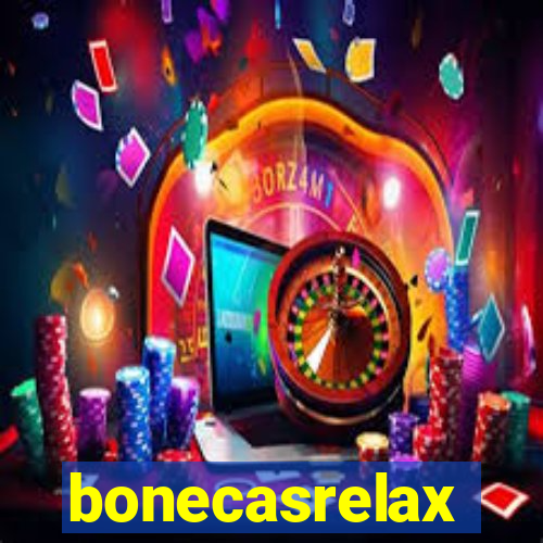 bonecasrelax