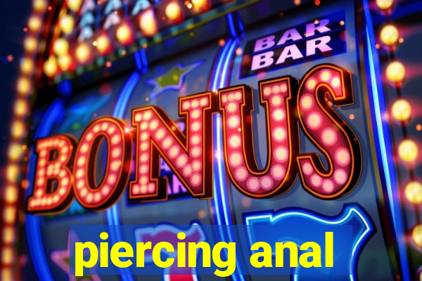 piercing anal