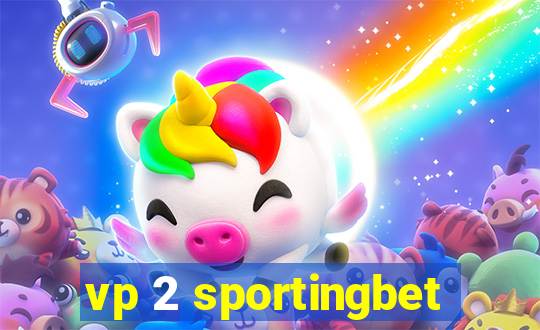 vp 2 sportingbet