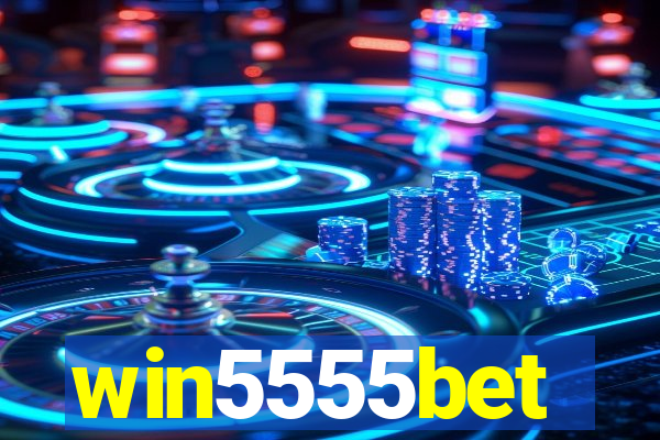 win5555bet