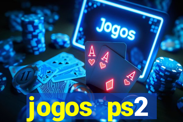 jogos ps2 traduzidos pt br