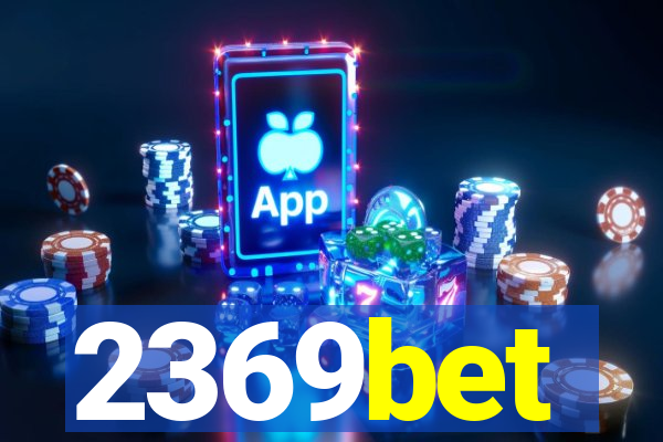 2369bet