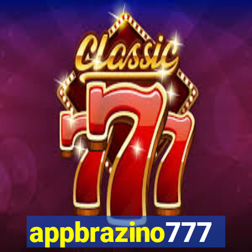 appbrazino777