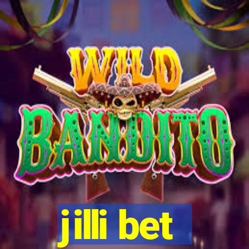 jilli bet