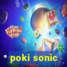 poki sonic