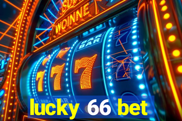 lucky 66 bet