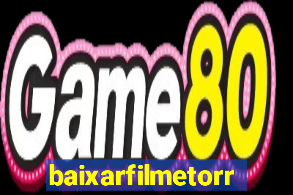 baixarfilmetorrent