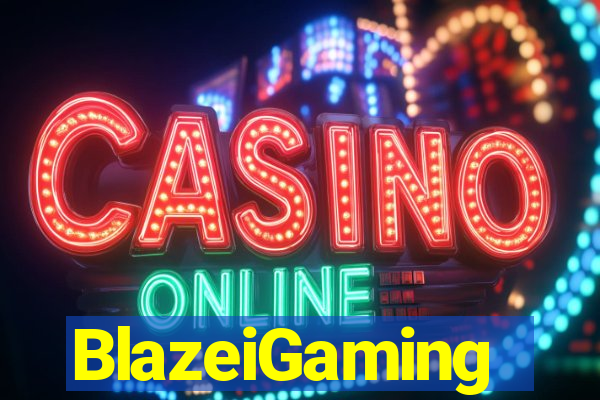 BlazeiGaming