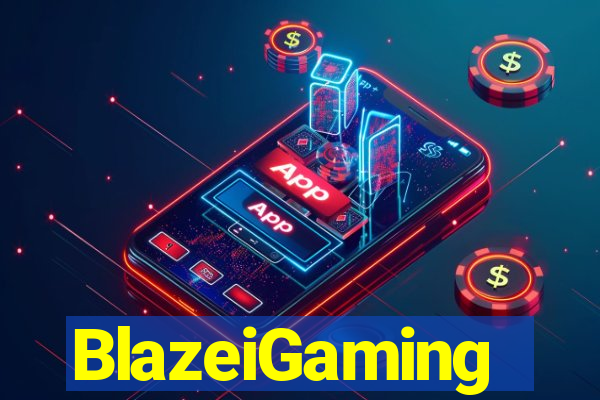 BlazeiGaming