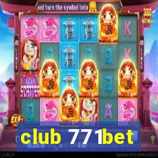 club 771bet