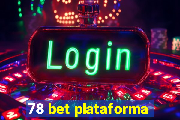 78 bet plataforma