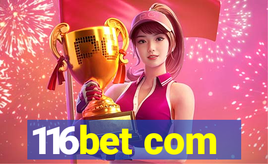 116bet com