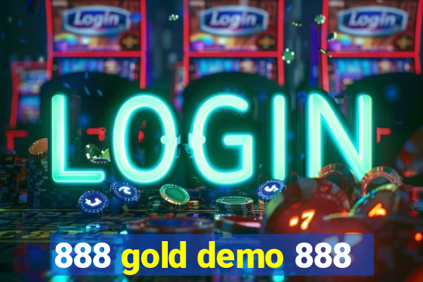 888 gold demo 888