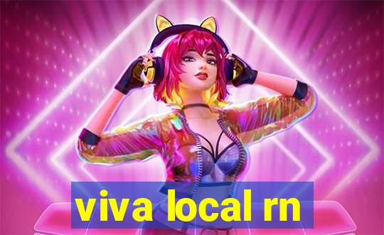 viva local rn