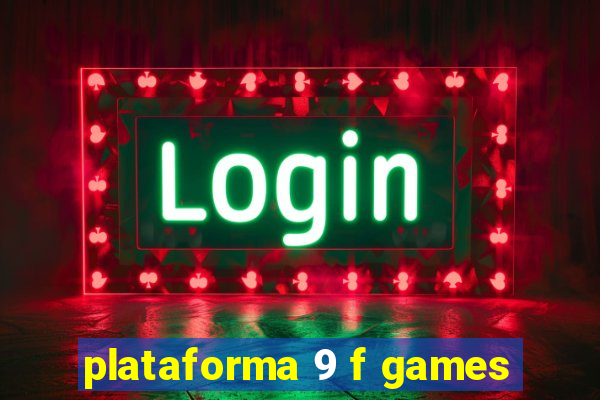 plataforma 9 f games