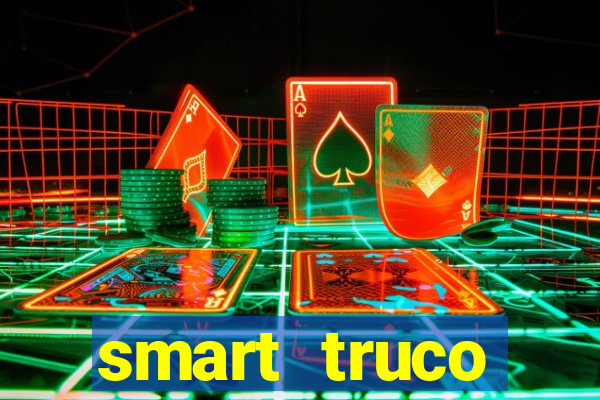 smart truco paulista e mineiro