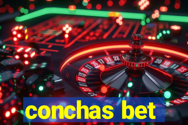 conchas bet