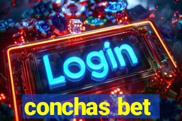 conchas bet