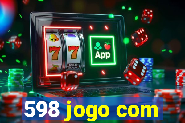 598 jogo com