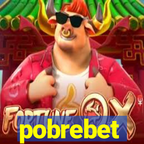 pobrebet