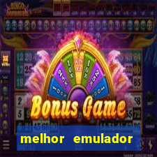 melhor emulador para pc fraco