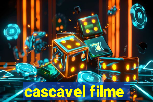 cascavel filme