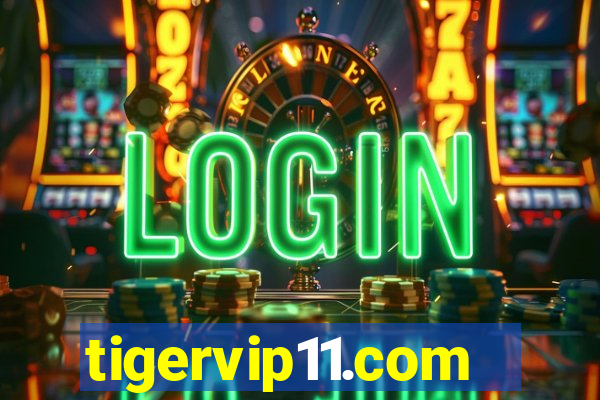 tigervip11.com