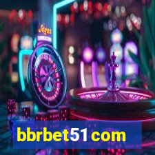 bbrbet51 com