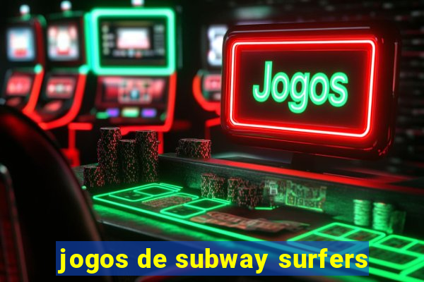 jogos de subway surfers