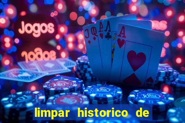 limpar historico de apostas bet365