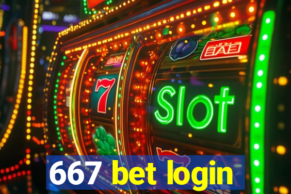 667 bet login