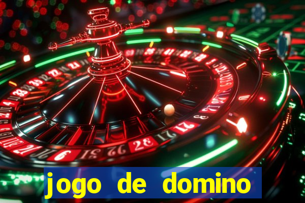 jogo de domino valendo dinheiro real