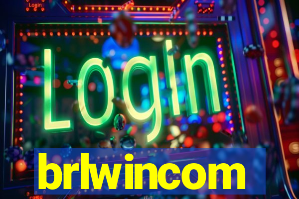 brlwincom