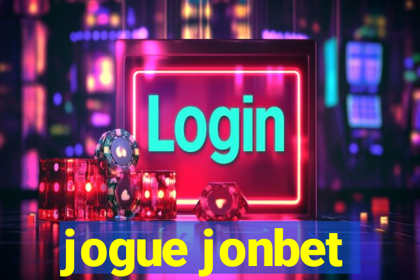 jogue jonbet