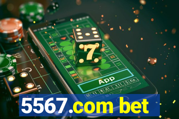 5567.com bet