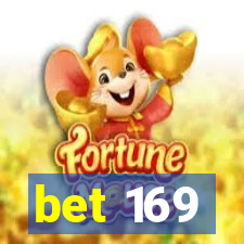 bet 169